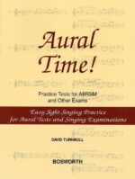 Aural Time! Easy Sight Singing Practice for Aural Tests and Singing Examinations