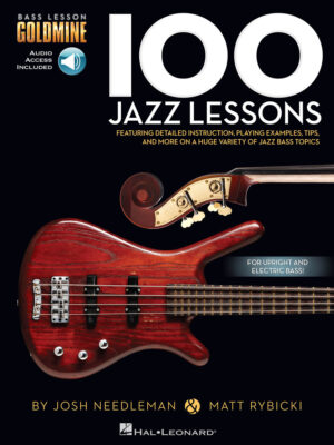Bass Lesson Goldmine: 100 Jazz Lessons (with Audio Access)