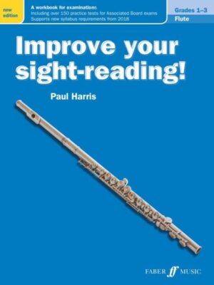 Improve Your Sight-Reading! Flute Grades 1-3 (with Online Audio)