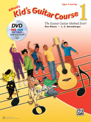 Alfred's Kid's Guitar Course 1 (with DVD, Online Video & Audio Software)