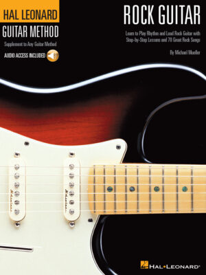 Hal Leonard Guitar Method: Rock Guitar (with Audio Access)