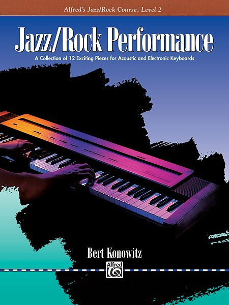 KBED-AFZK-PFL2-Front.jpg Alfred's Jazz/Rock Course Performance Level 2 - Image 1