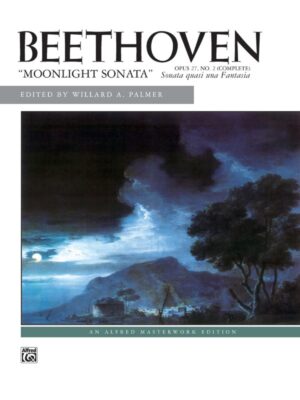 Beethoven: "Moonlight Sonata" Sonata quasi una Fantasia - Opus 27, No. 2 (Complete)