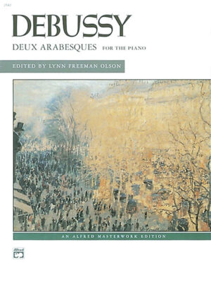 Debussy: Deux Arabesques for the Piano