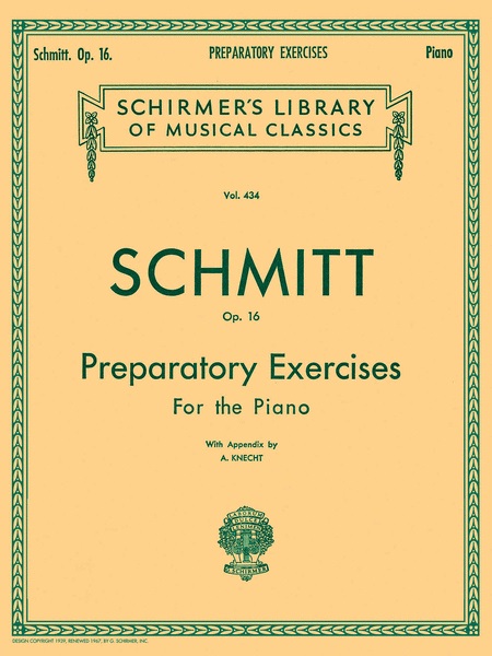 PNCS-SMHT-O016-Front.jpg Schmitt Op. 16 - Preparatory Exercises for the Piano - Image 1