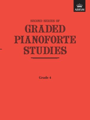 Second Series of Graded Pianoforte Studies - Grade 4