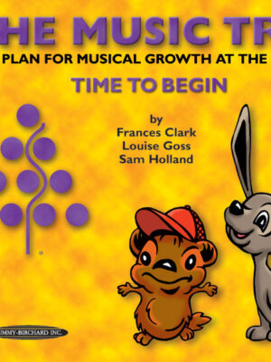 The Music Tree Time to Begin