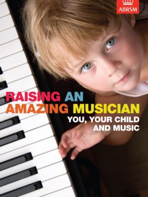 Raising an Amazing Musician
