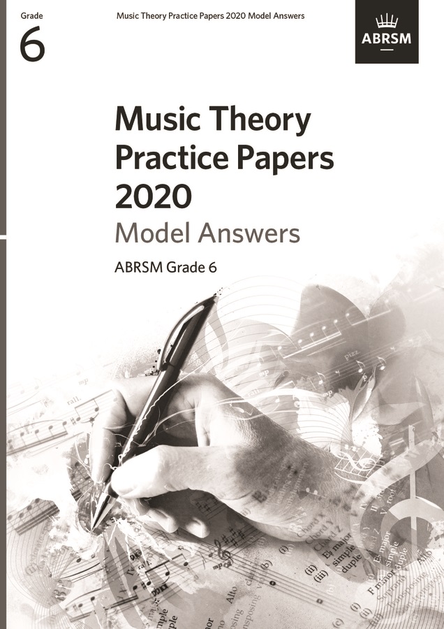 TREM-ABPY-A620-Front.jpg Music Theory Practice Papers 2020 Model Answers ABRSM Grade 6 - Image 1