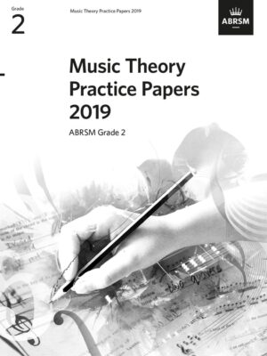 Music Theory Practice Papers 2019 ABRSM Grade 2