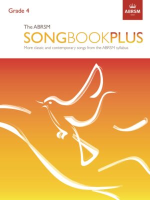 The ABRSM Songbook Plus Grade 4
