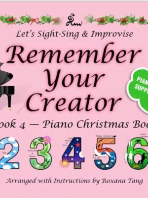 Remember Your Creator Book 4 - Piano Christmas Book