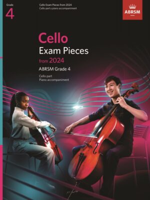 Cello Exam Pieces from 2024 ABRSM Grade 4 (Cello Part & Piano Accompaniment)